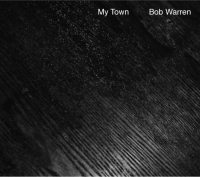 Bob Warren - My Town