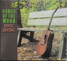 Doug Irving - Songs of the Wood