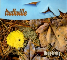 Doug Irving - Truthville